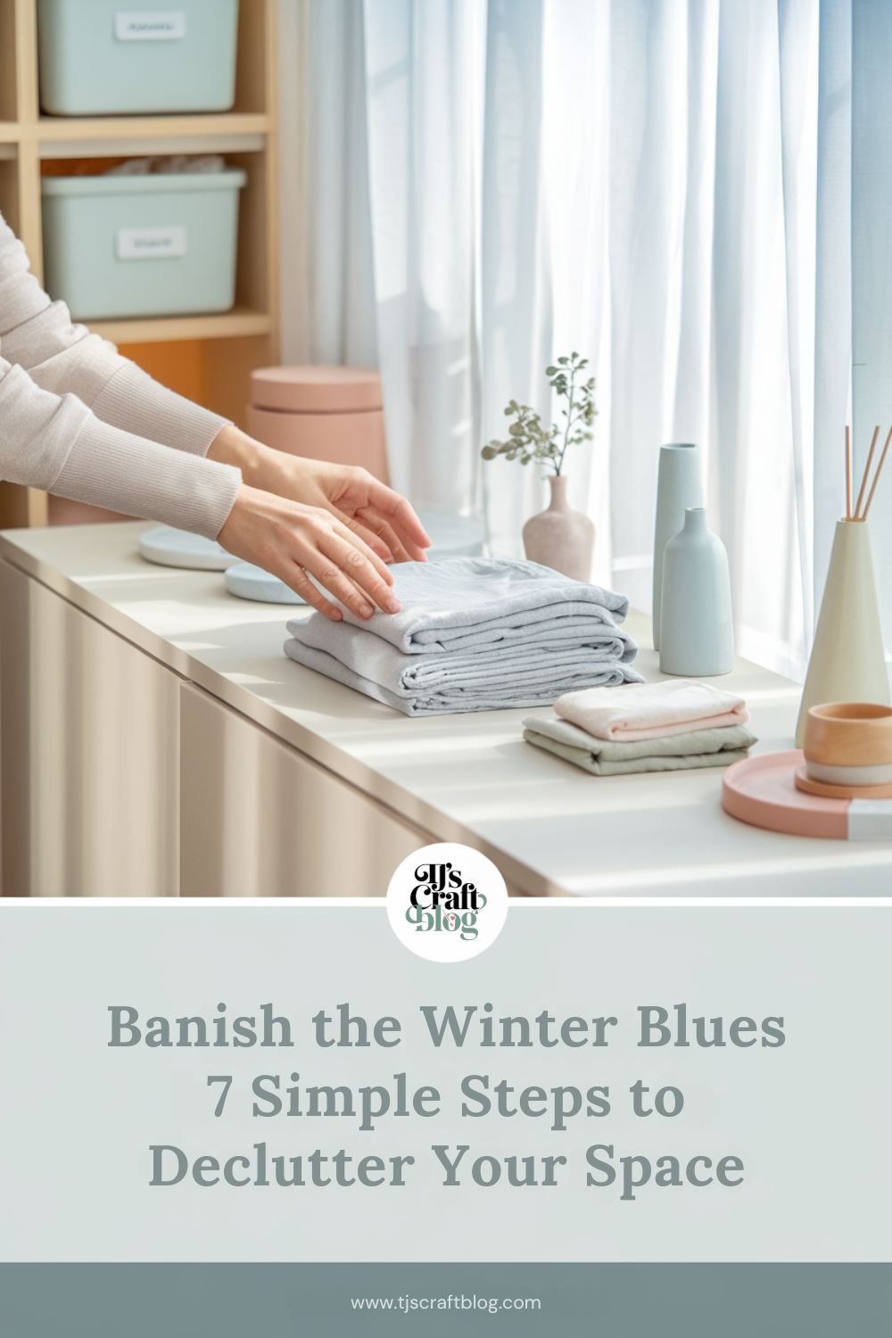 Banish the Winter Blues – 7 Simple Steps to Declutter Your Space Feeling overwhelmed by winter clutter? Discover 7 simple steps to declutter your space and boost your mood! Create a peaceful, organized home with these easy tips. Perfect for a fresh start! #Decluttering #Organization #WinterBlues #HomeOrganization #MinimalistLiving #SpringCleaning #MentalClarity